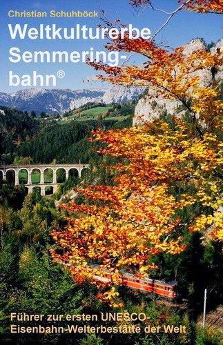 Weltkulturerbe Semmeringbahn