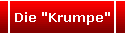 Die "Krumpe"