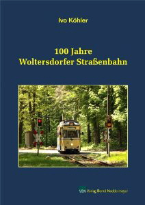 Woltersdorfer Straßenbahn Ivo Köhler
