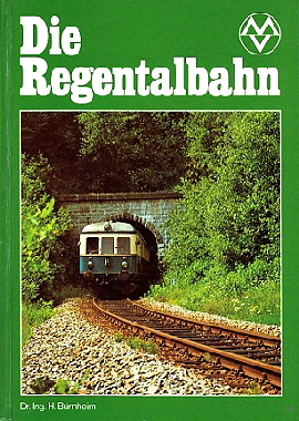 Die Regentalbahn Merker Verlag 1974