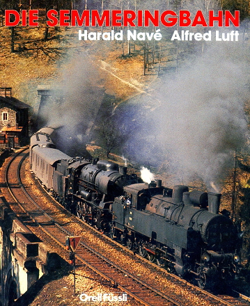 Semmeringbahn Luft Nav� Orell F�ssli Verlag