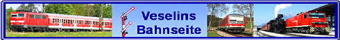 Veselins Bahnseite